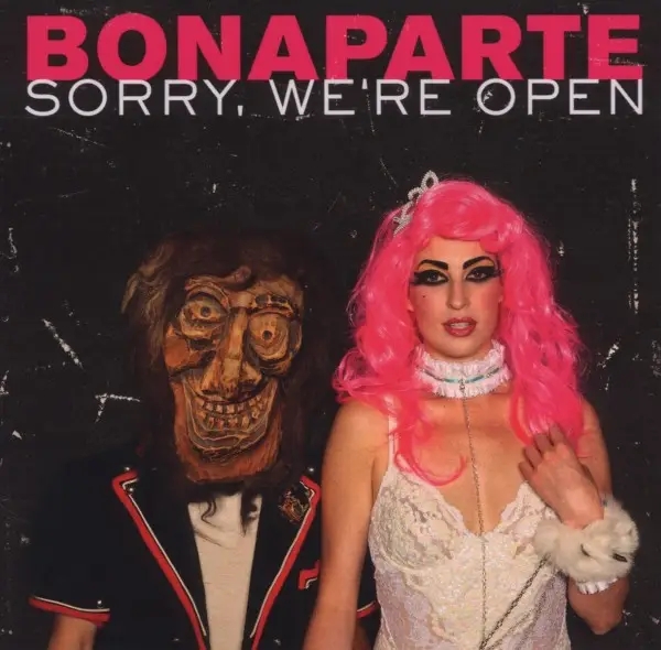 Album artwork for Sorry,We're Open by Bonaparte