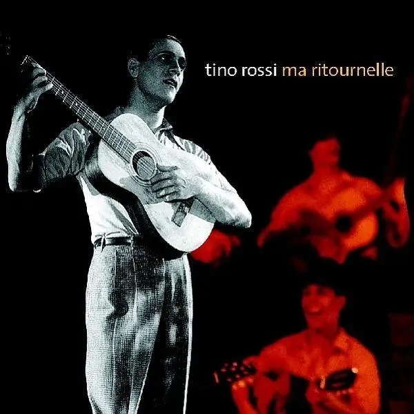 Album artwork for Ma Ritournelle by Tino Rossi