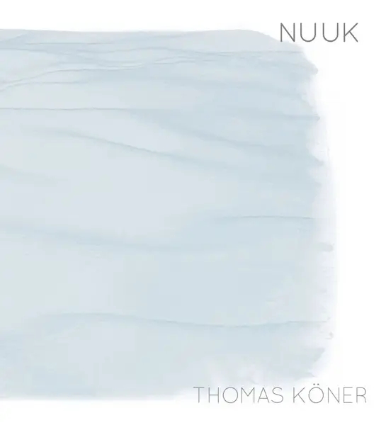 Album artwork for Nuuk by Thomas Koener