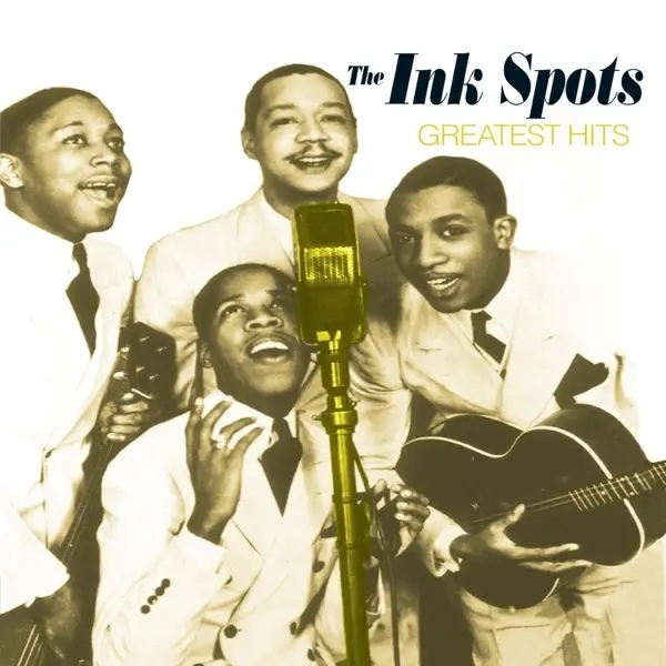 Album artwork for Greatest Hits by Ink Spots