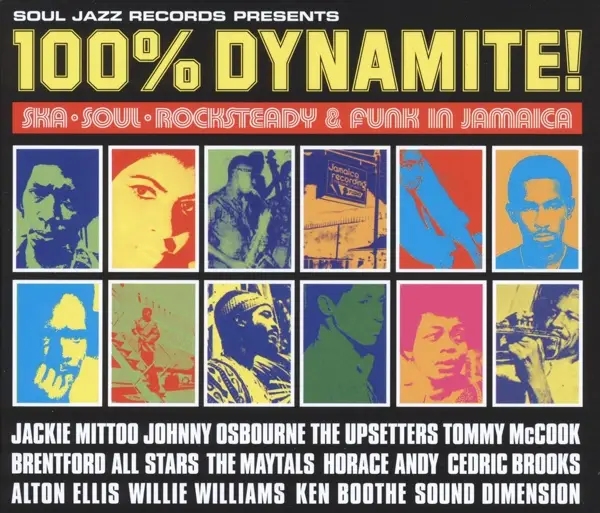 Album artwork for 100% Dynamite!-Ska, Soul, Rocksteady & Funk In Jam by Soul Jazz