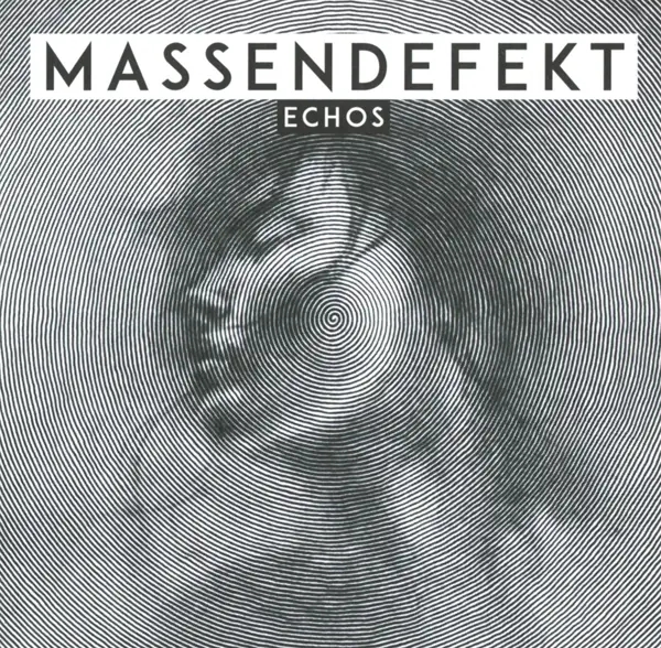 Album artwork for Echos by Massendefekt