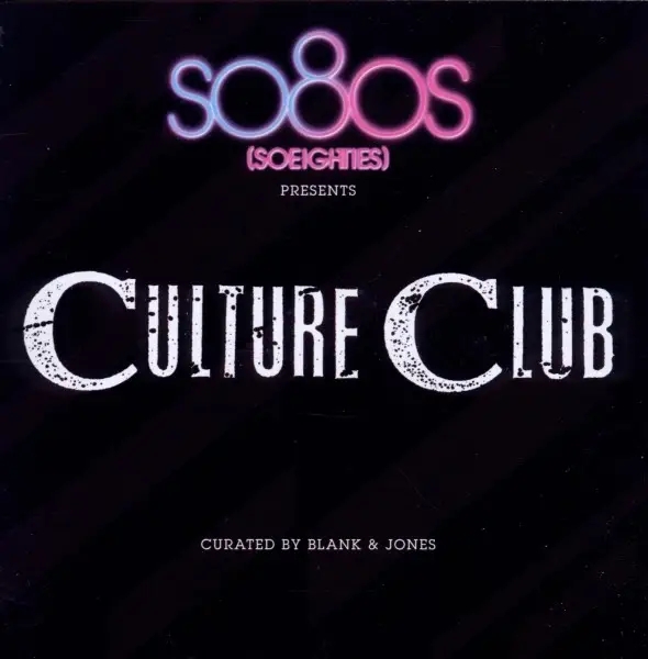Album artwork for So80s Presents Culture Club/Curated By Blank&Jones by Culture Club