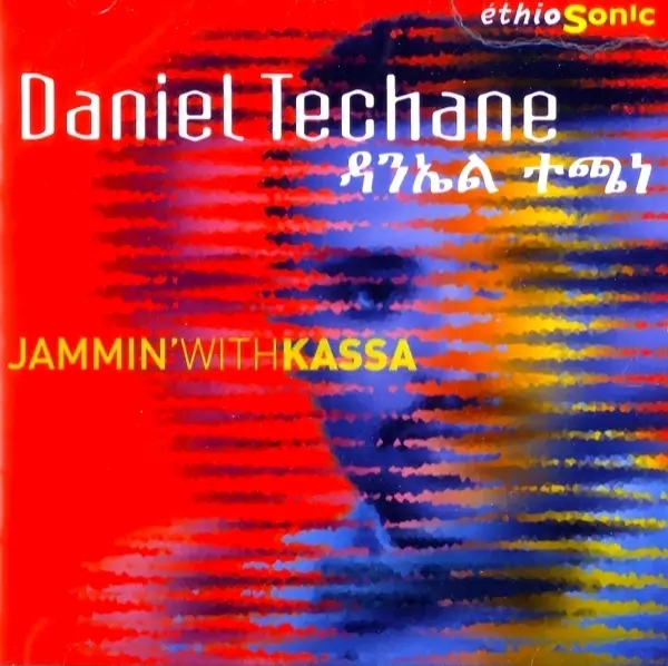 Album artwork for Jammin With Kassa by Daniel Techane