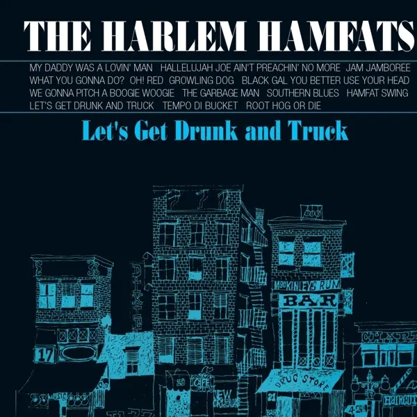 Album artwork for Let's Get Drunk & Truck by Harlem Hamfats