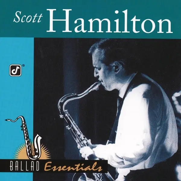 Album artwork for Ballad Essentials by Scott Hamilton
