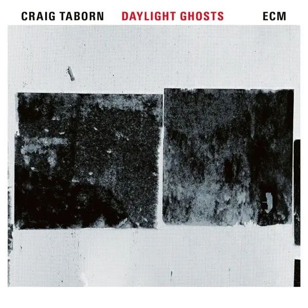 Album artwork for Daylight Ghosts by CRAIG TABORN