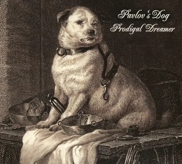 Album artwork for Prodigal Dreamer by Pavlov's Dog