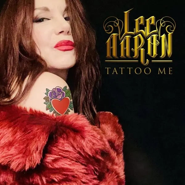 Album artwork for Tattoo Me by Lee Aaron