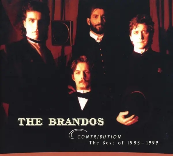 Album artwork for Contribution-The Best Of 1985-1999 by The Brandos