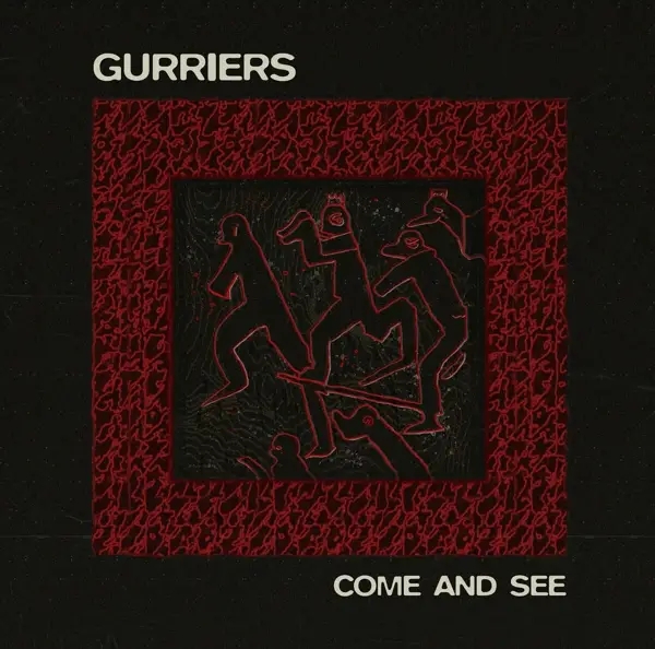 Album artwork for Come And See by Gurriers