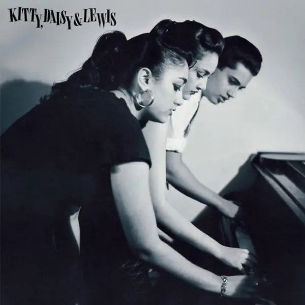 Album artwork for Kitty Daisy & Lewis by Daisy and Lewis Kitty