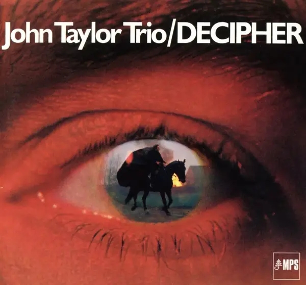 Album artwork for Decipher by John Trio Taylor