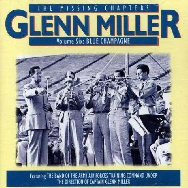 Album artwork for Missing Chapters Vol.6 by Glenn Miller