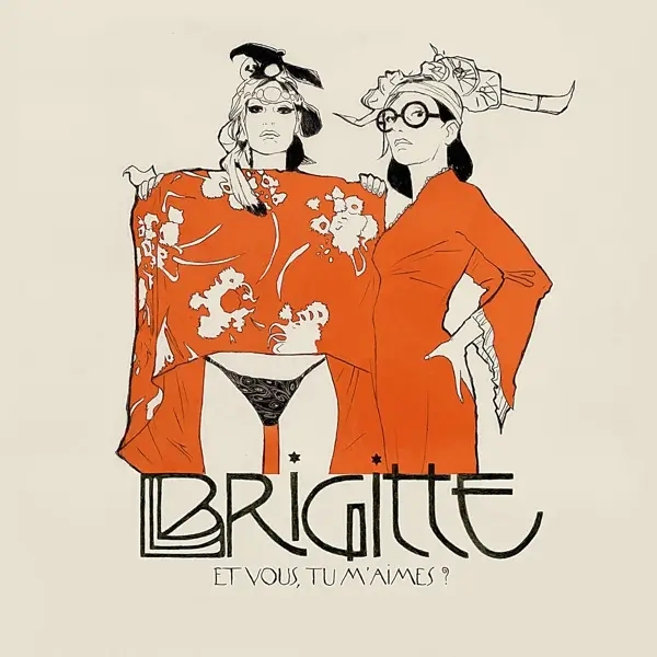 Album artwork for Et vous,tu m'aimes? by Brigitte