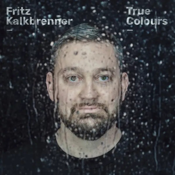 Album artwork for True Colours by Fritz Kalkbrenner