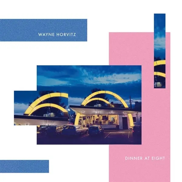 Album artwork for Dinner At Eight by Wayne Horvitz