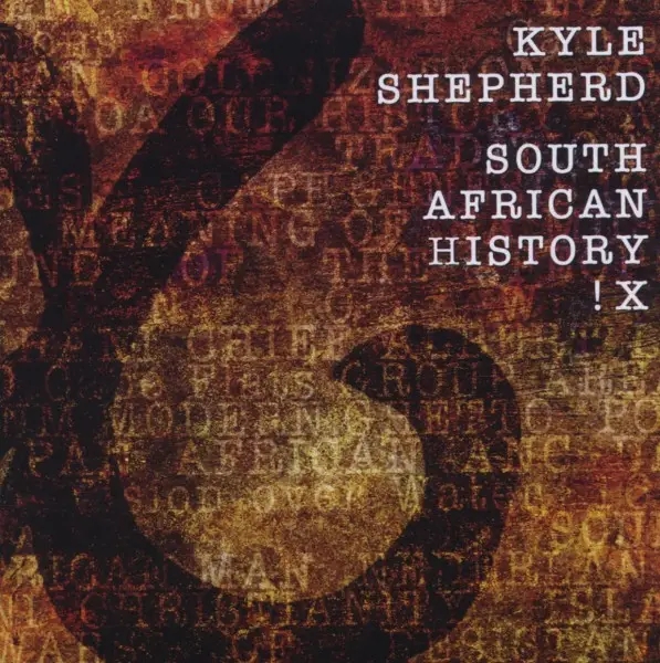 Album artwork for South African History X by Kyle Shepherd