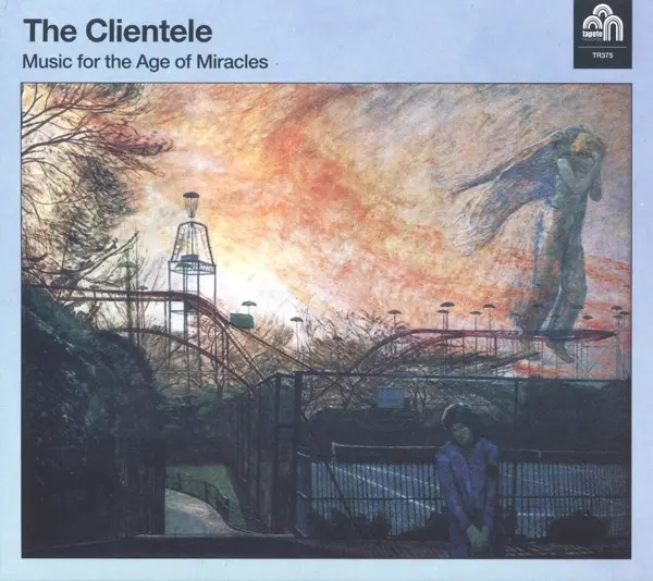 Album artwork for Music For The Age Of Miracles by The Clientele