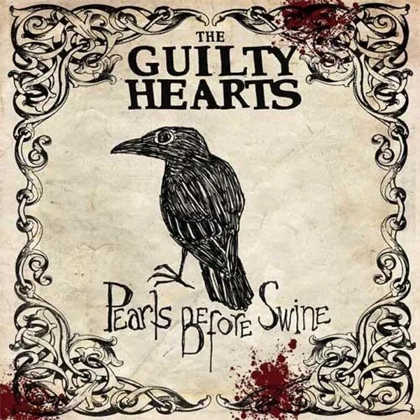 Album artwork for Pearls Before Swine by The Guilty Hearts