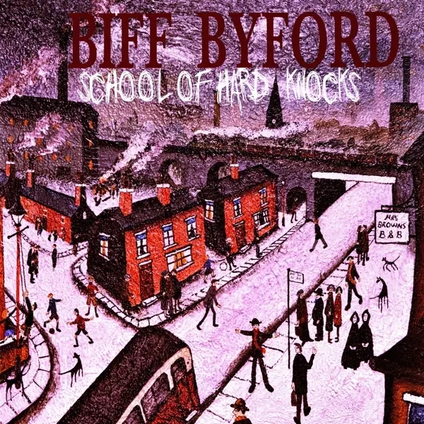 Album artwork for School of Hard Knocks by Biff Byford