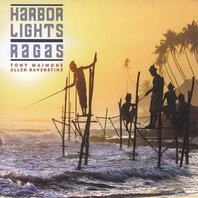 Album artwork for Harbor Lights Ragas by Allen Ravenstine, Tony Maimone