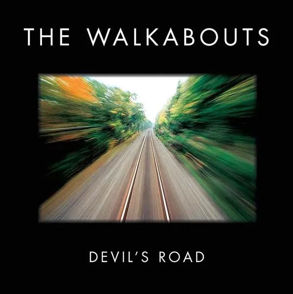 Album artwork for Devil's Road by The Walkabouts