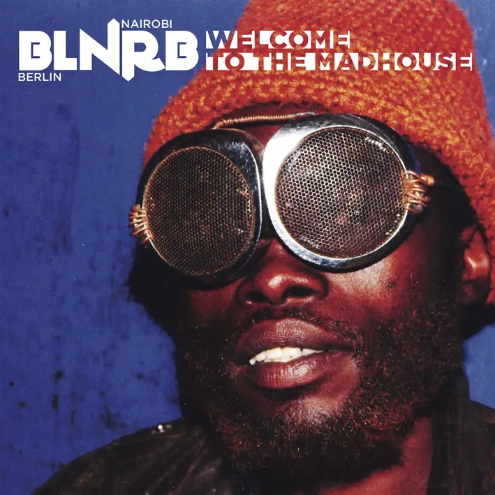 Album artwork for BLNRB-Welcome To The Madhouse by Various
