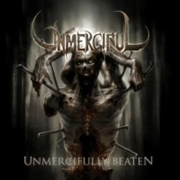 Album artwork for Unmercifully Beaten by Unmerciful