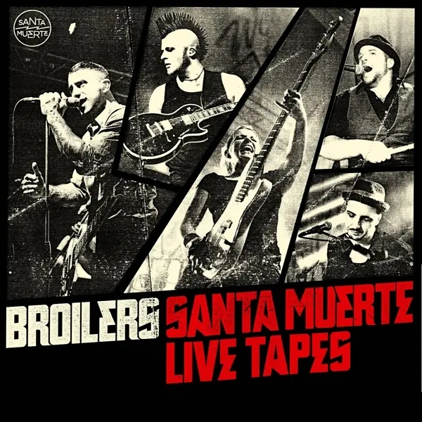 Album artwork for Santa Muerte Live Tapes by Broilers