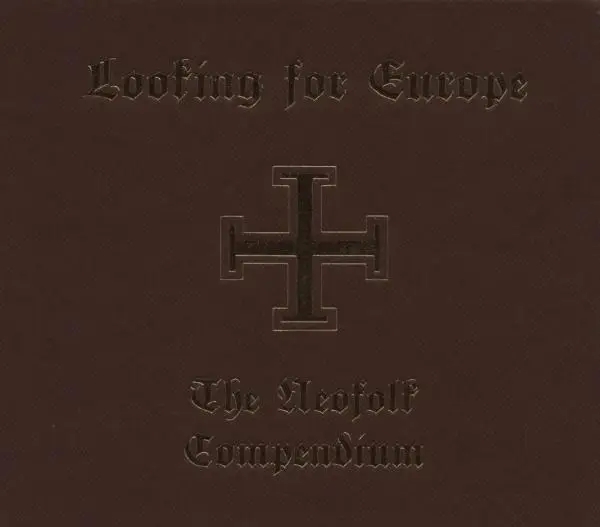 Album artwork for Looking For Europe-The Neofolk Compendium by Various