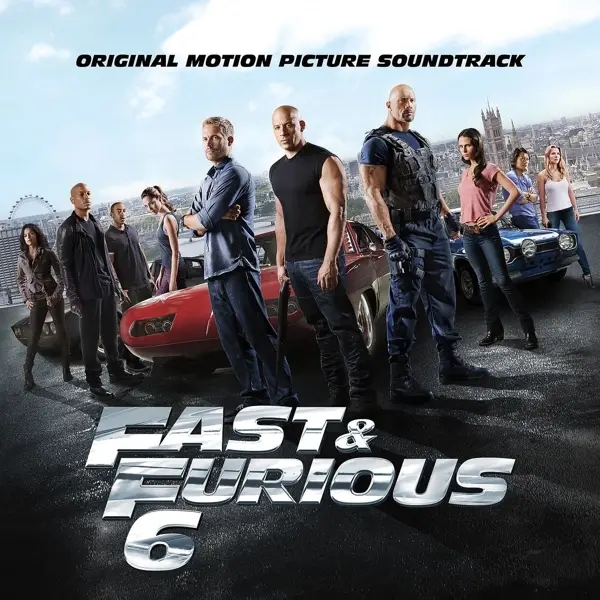 Album artwork for Fast And The Furious 6 by Original Soundtrack