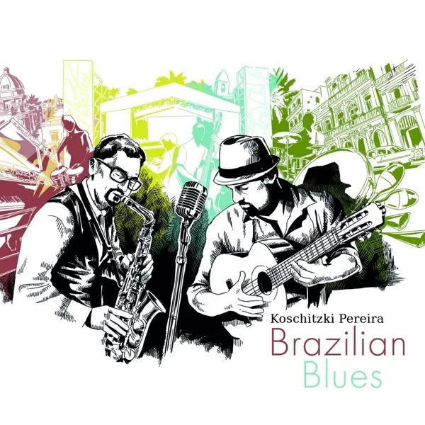 Album artwork for Brazilian Blues by Koschitzki Pereira