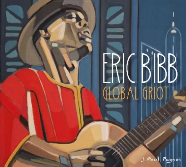 Album artwork for Global Griot by Eric Bibb