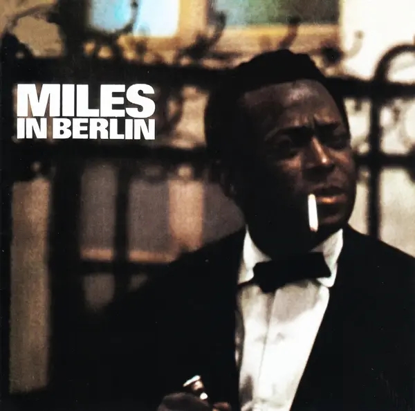Album artwork for Miles In Berlin by Miles Davis