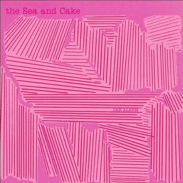 Album artwork for Car Alarm by The Sea And Cake