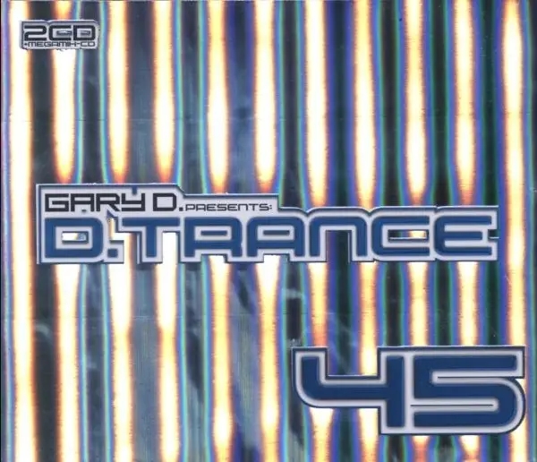 Album artwork for D.Trance 45/Gary D. by Various