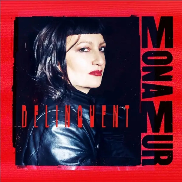 Album artwork for Delinquent by Mona Mur
