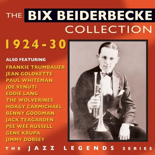 Album artwork for The Bix Beiderbecke Collection 1924-30 by Bix Beiderbecke
