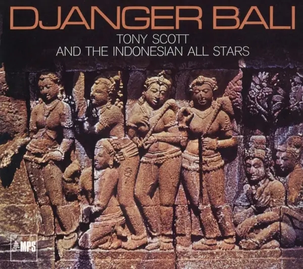 Album artwork for Djanger Bali by Tony And The Indonesian Allstars Scott