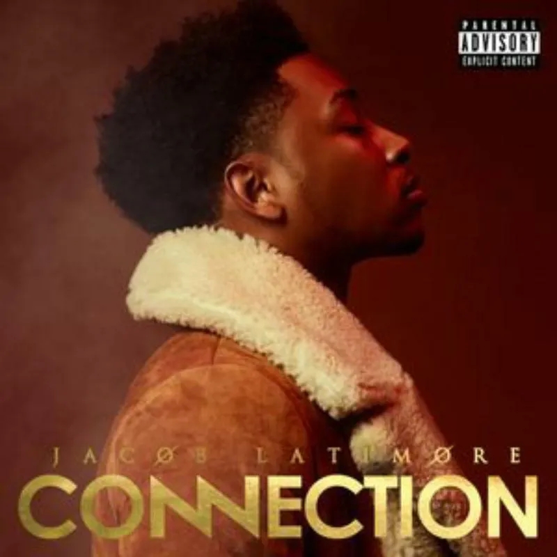 Album artwork for Connection by Jacob Latimore