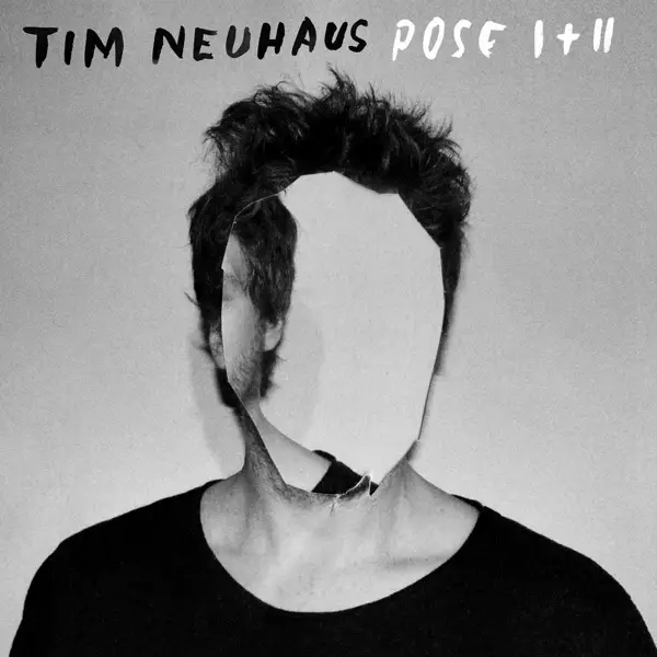 Album artwork for Pose I+II by Tim Neuhaus