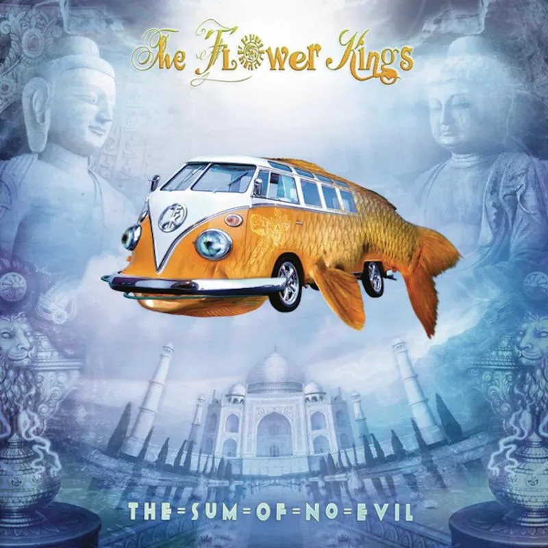 Album artwork for The Sum Of No Evil by The Flower Kings