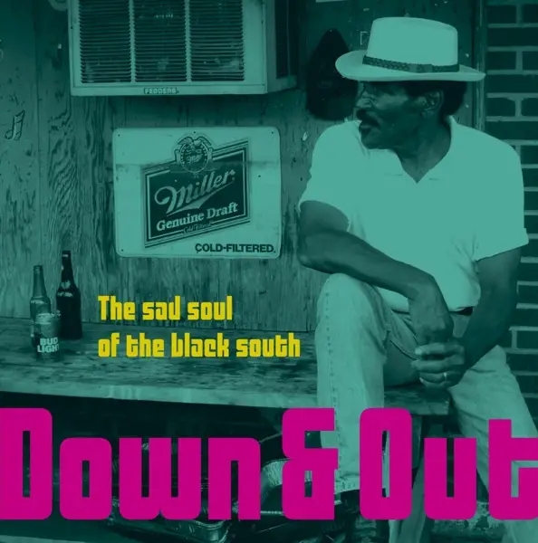 Album artwork for Down & Out-The Sad Soul Of The Black South by Various