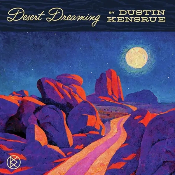 Album artwork for Desert Dreaming by Dustin Kensrue