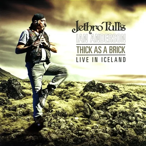 Album artwork for Thick As A Brick-Live In Iceland by Jethro Tull'S Ian Anderson