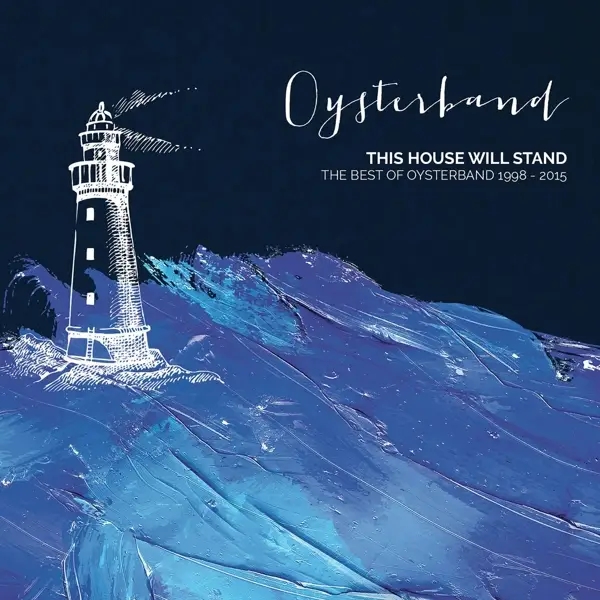 Album artwork for This House Will Stand-The Best Of by Oysterband