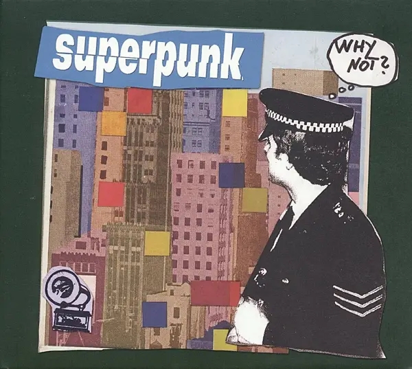 Album artwork for Why Not? by Superpunk
