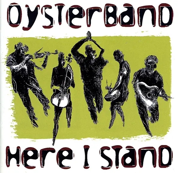 Album artwork for Here I Stand by Oysterband