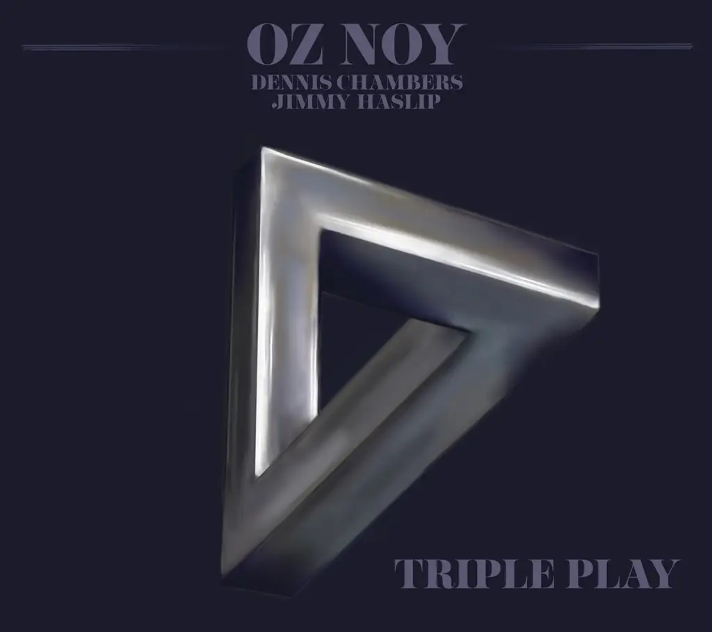 Album artwork for Triple Play by Oz Noy, Dennis Chambers, Jimmy Haslip